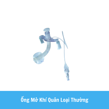 Ống mở khí quản loại thường